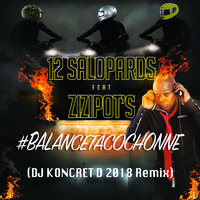 #Balancetacochonne (DJ Koncret D 2018 RMX)