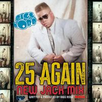 25 Again (New Jack Mix)