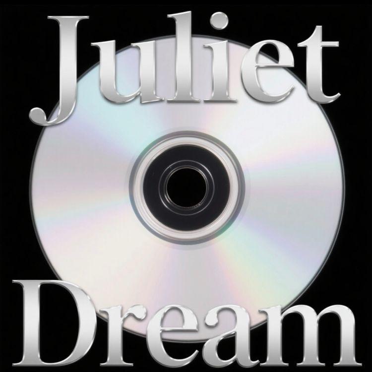 Juliet Dream（Demo）