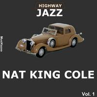 Highway Jazz - Nat King Cole, Vol. 1