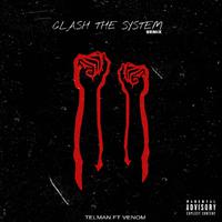 Clash the System (Remix)