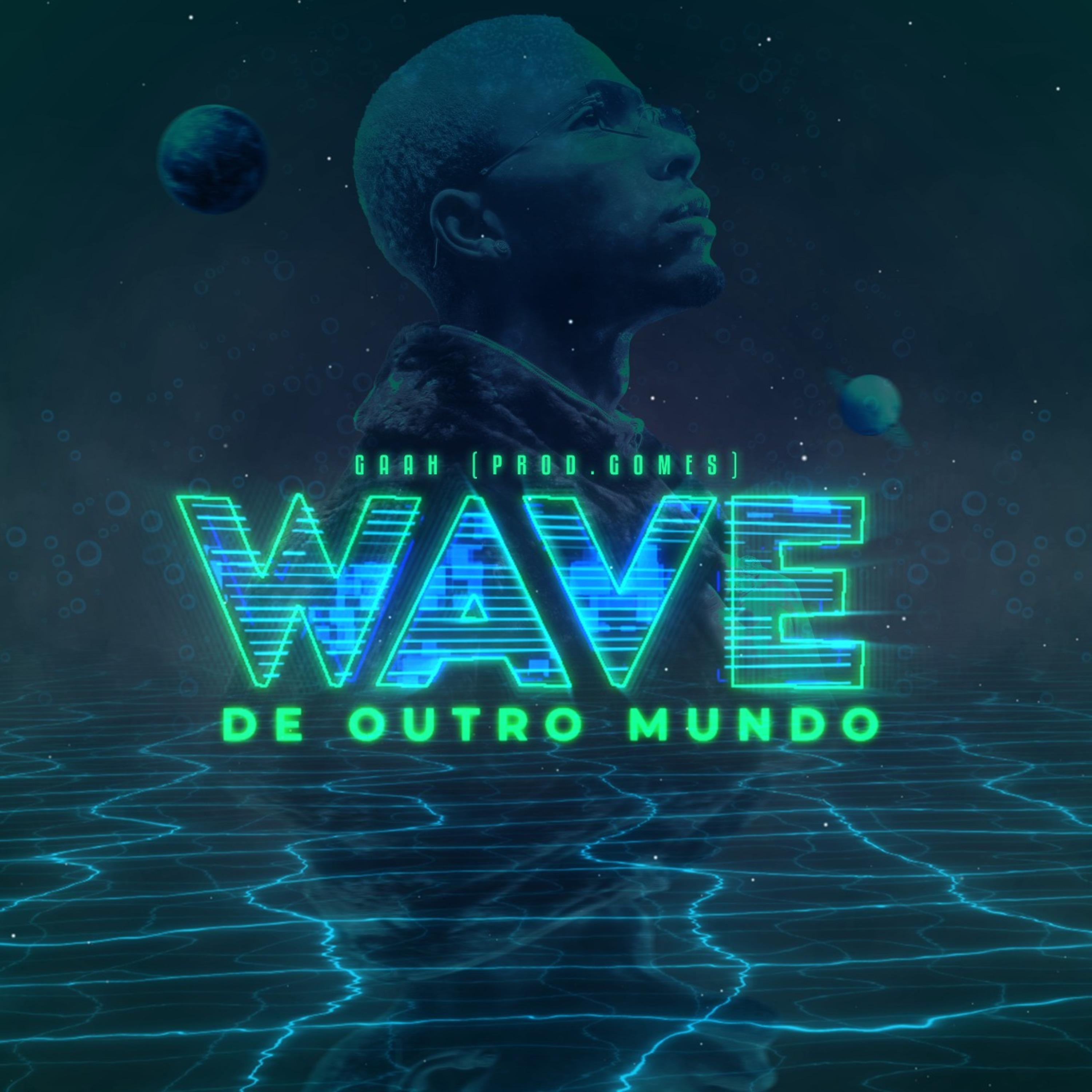 Wave de Outro Mundo