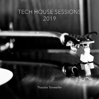 Tech House Sessions 2019