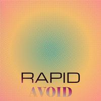 Rapid Avoid