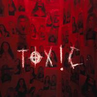 Tox!c (feat. Makayla Rianna)