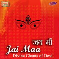 Jai Maa - Divine Chants of Devi