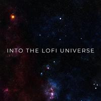 Into The Lofi Universe