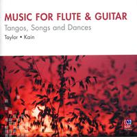 Music for Flute & Guitar: Tangos, Songs & Dances