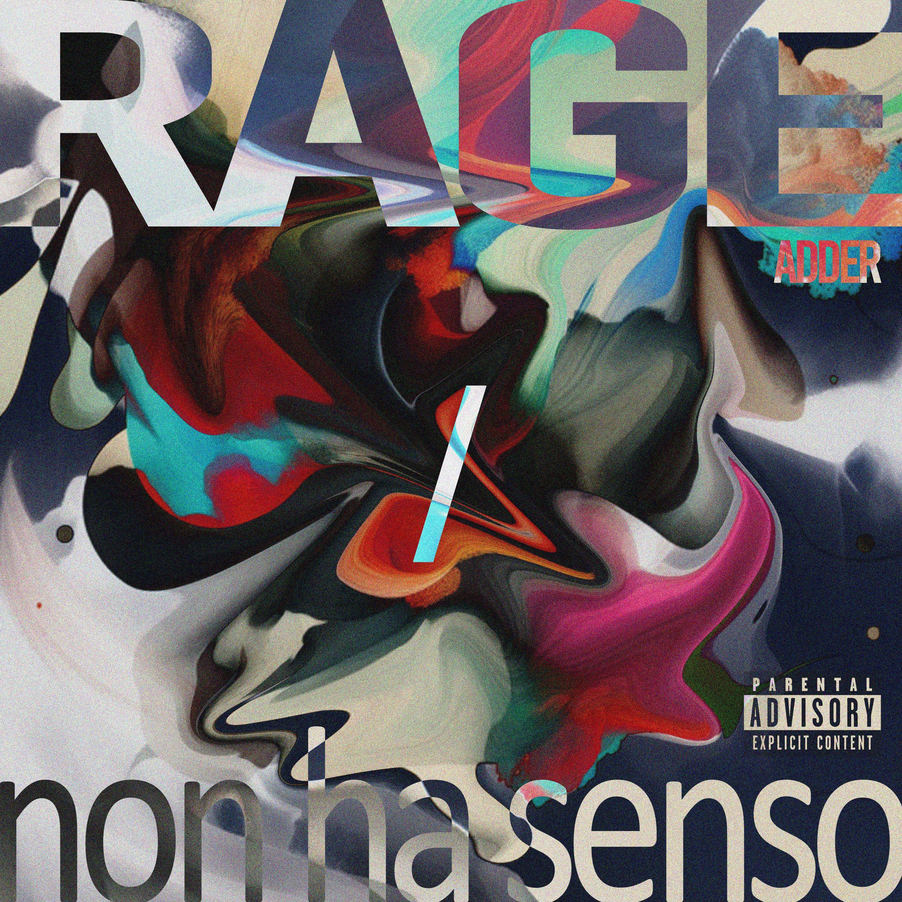 RAGE / non ha senso