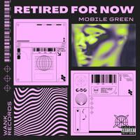 Retired for Now