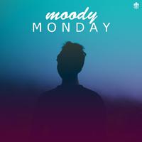 Moody Mondays