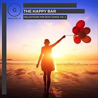 The Star Smiles - Chillout Music For Happy Bar Lounge, Vol. 4