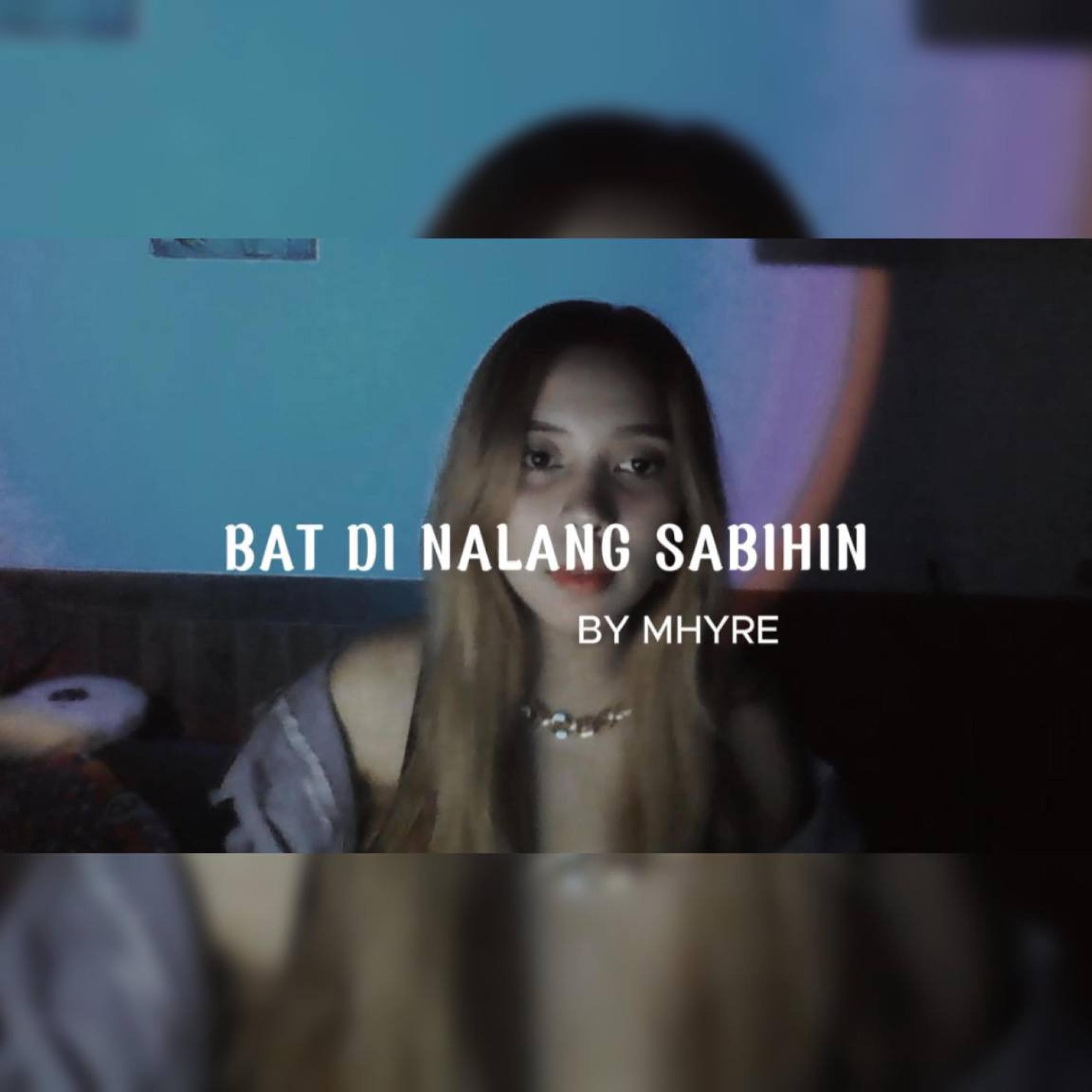 Bat di nalang sabihin