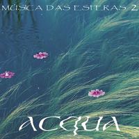 Música das Esferas, Vol. 2 (Acqua)