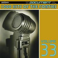 1000 Hits of the Forties, Vol. 33