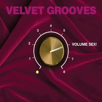 Velvet Grooves Volume ***!