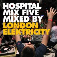 Hospital Mix 5 - Mixed by London Elektricity