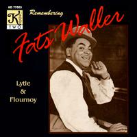 FLOURNOY, Kevin / LYTLE, C.: Remembering Fats Waller