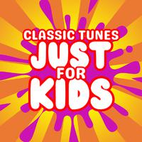 Classic Tunes Just For Kids!