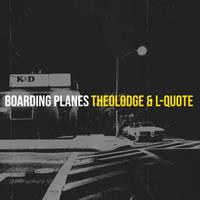 Boarding Planes (feat. L-Quote)