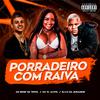 Mc Rose Dá Treta - Porradeiro Com Raiva