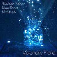 Visionary Flare (feat. Joel Deez & Marqay)