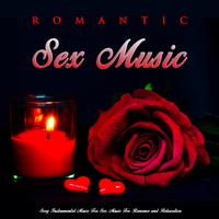 Romantic *** Music: **** Instrumental Music For ***, Music For Romance and Relaxation