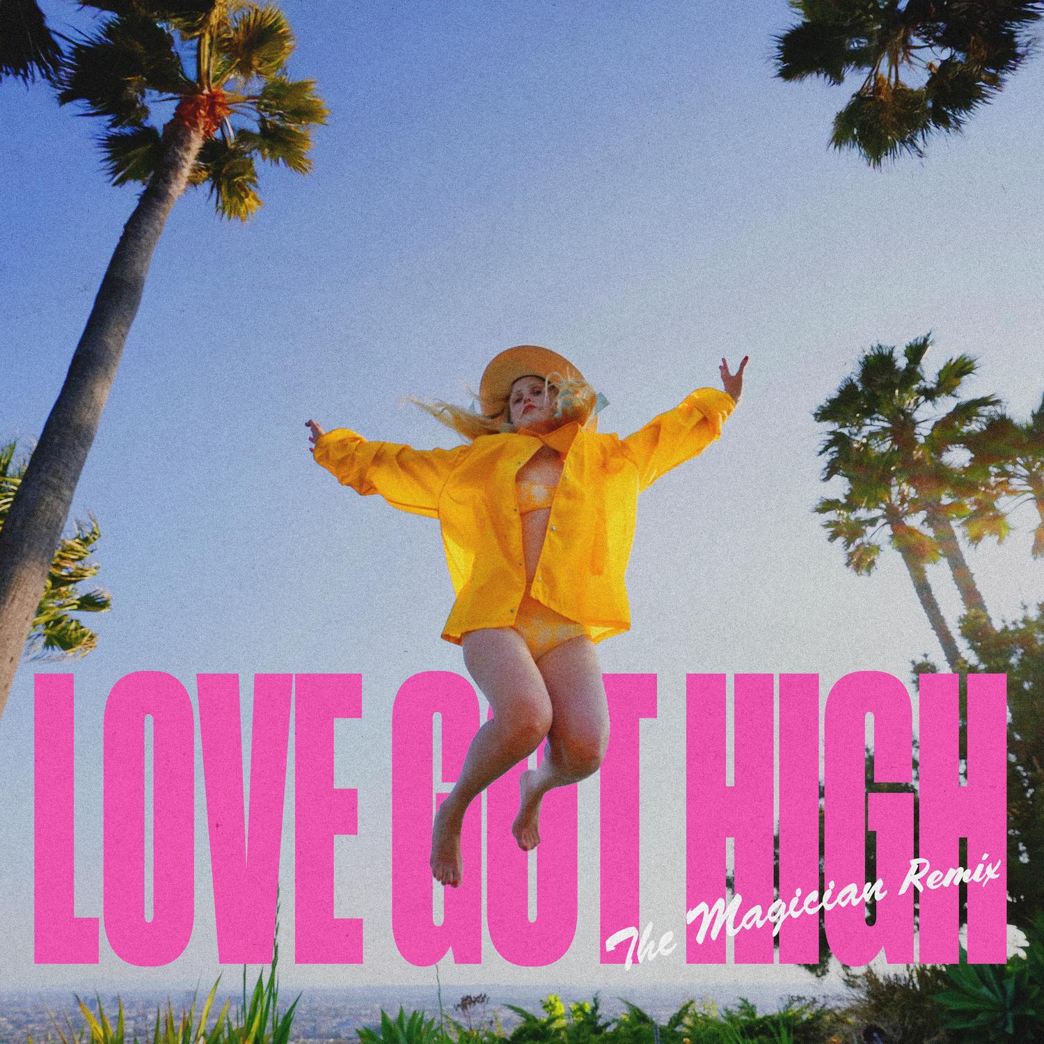 Love Got High (The Magician Remix)