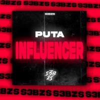 PUTA INFLUENCER