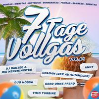 7 Tage Vollgas Vol. 01