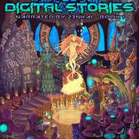 Digital Stories Book 1 - Narrated by Z3Nkai