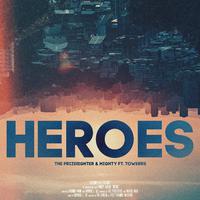 Heroes (feat. Towerrs)