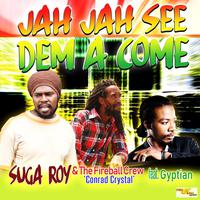 Jah Jah See Dem A Come (feat. Gyptian)