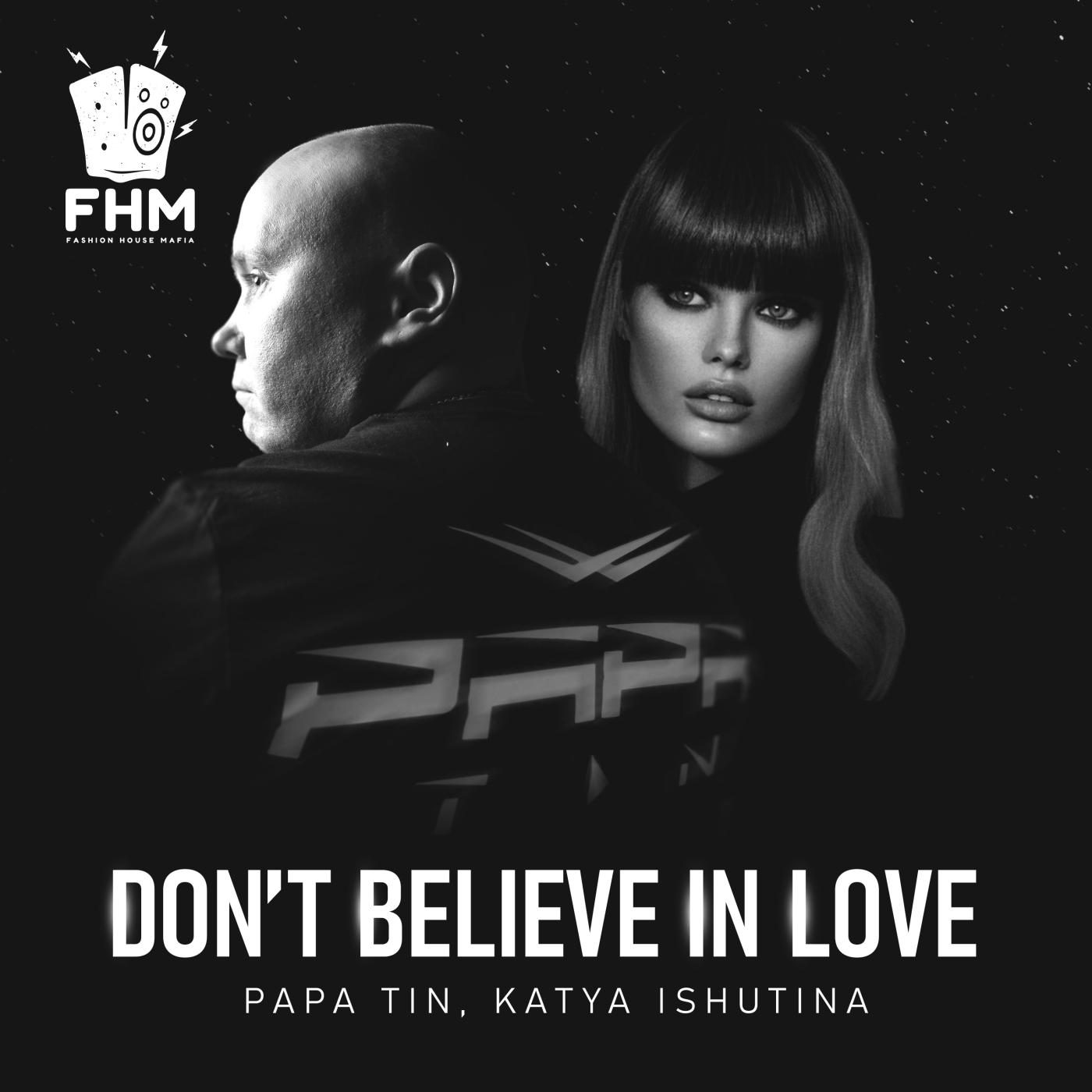 Don't Believe in Love (Extended Mix)