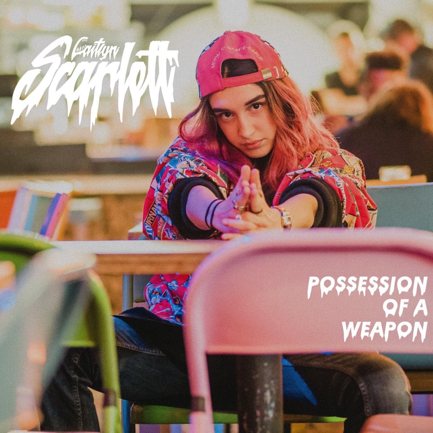 possession of a weapon - caitlyn scarlett - 单曲