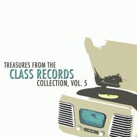 Treasures from the Class Records Collection, Vol. 5