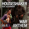 Houseshaker - War Anthem (Original Mix)