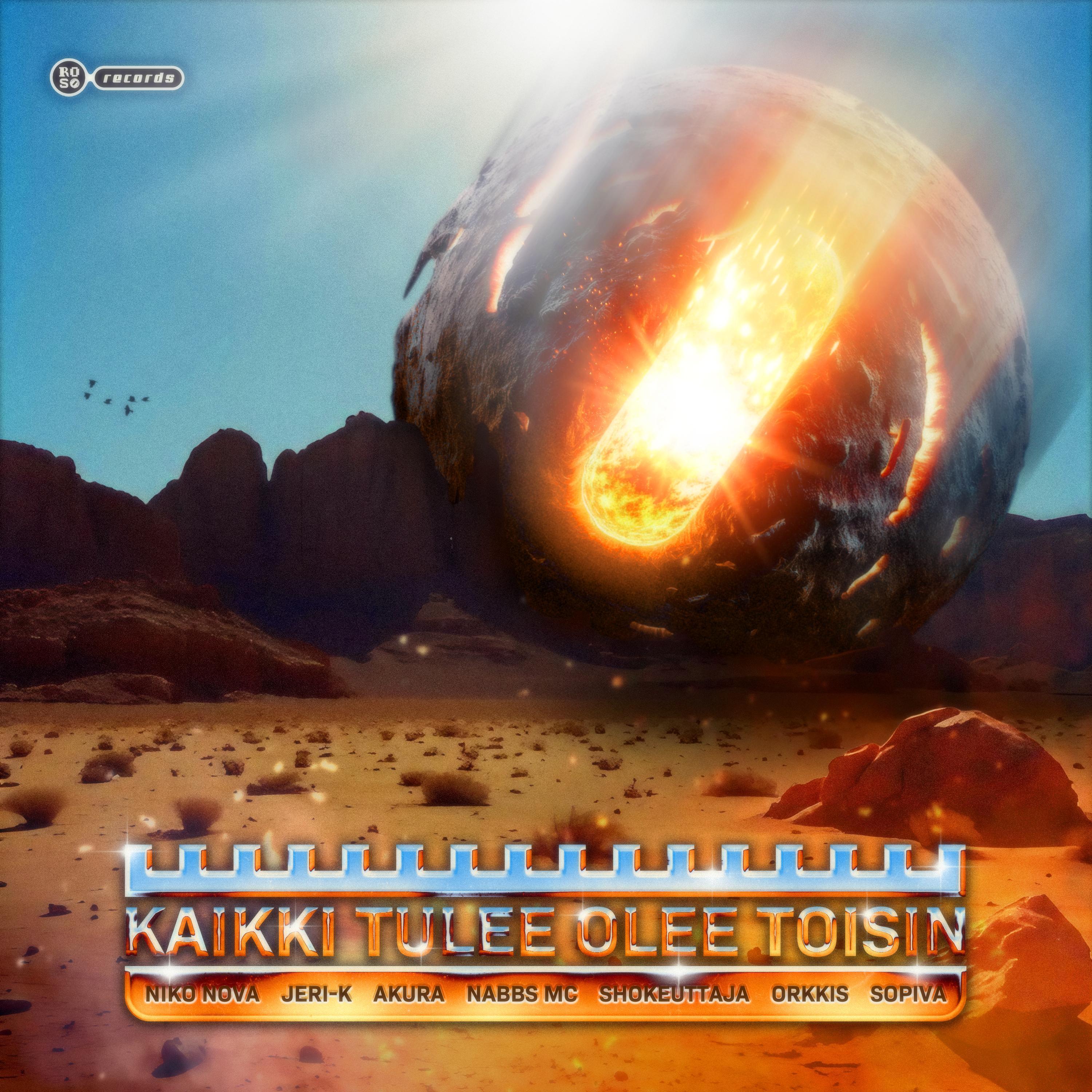 Kaikki Tulee Olee Toisin (feat. Niko Nova, Jeri-K, Akura, Nabbs Mc, Shokeuttaja, Orkkis & Sopiva)