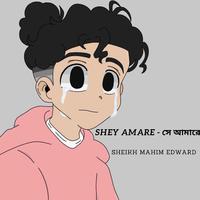 Shey Amare - সে আমারে