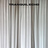 Tranquil Echo