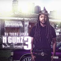 N Gunz We Trust 3