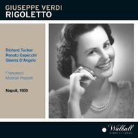 VERDI, G.: Rigoletto [Opera] (Tucker, Capecchi, D'Angelo, San Carlo Theatre Chorus and Orchestra, Molinari-Pradelli) (1959)