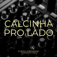 Calcinha pro Lado