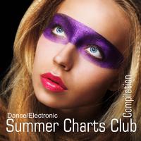 Summer Charts Club Dance Electronic Compilation