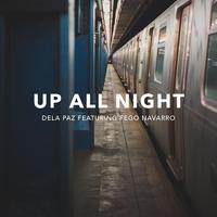 Up All Night (feat. Fego Navarro)