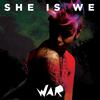 She Is We - Lead the Fight On