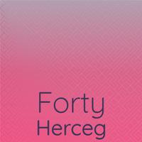 Forty Herceg