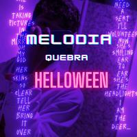 Melodia Quebra Helloween