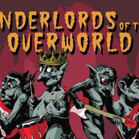 Underlords of the Overworld