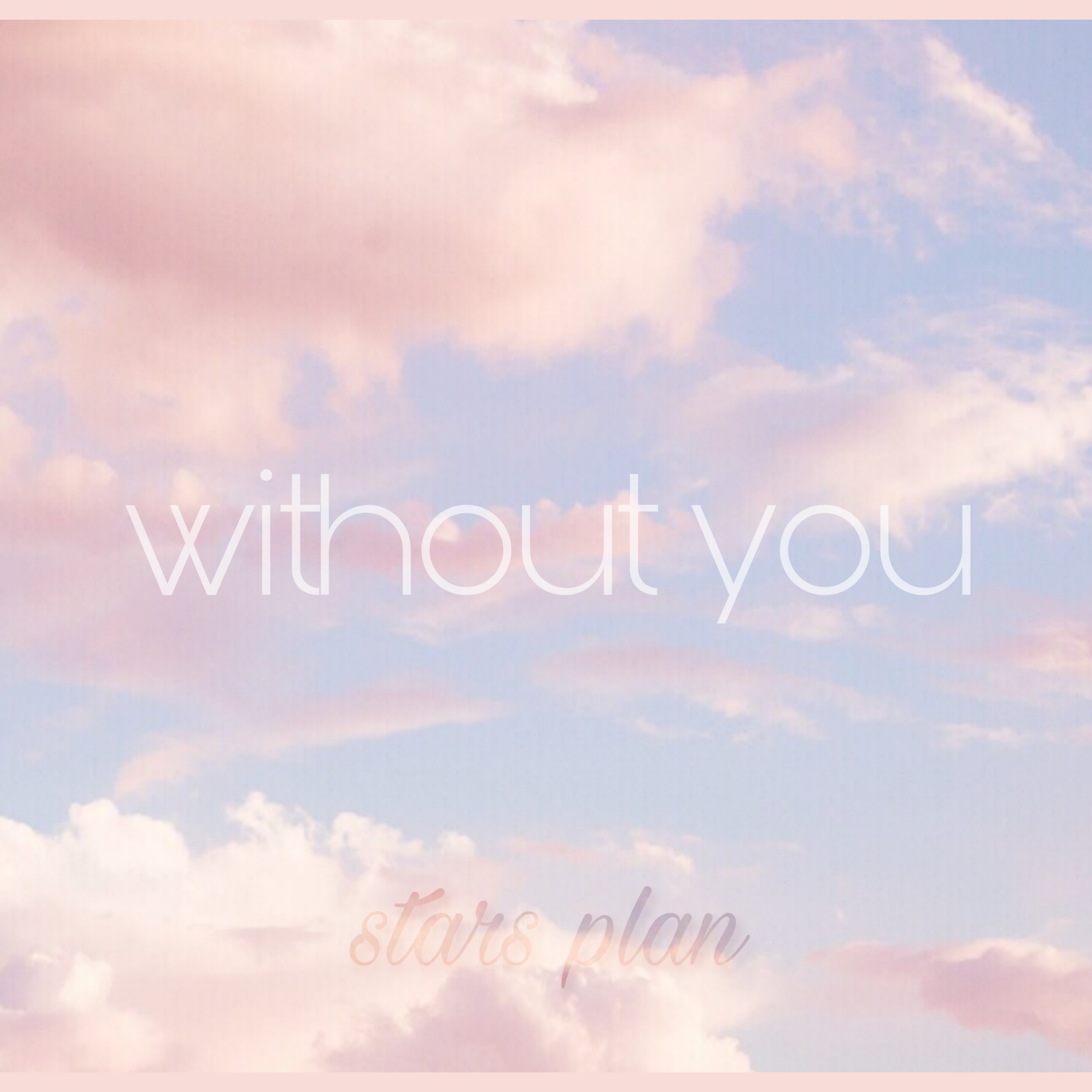 without you